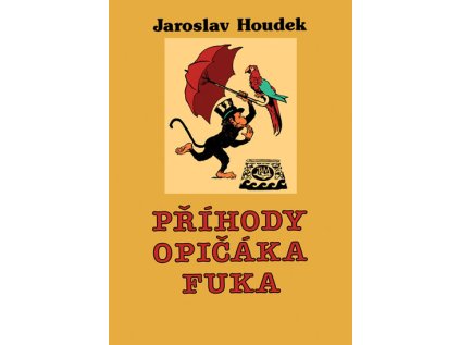 Příhody opičáka Fuka (Stav Nová - lehce poškozená)