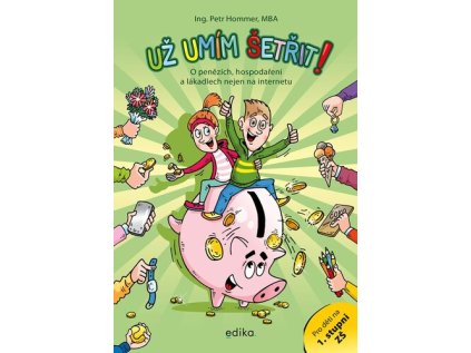 Už umím šetřit! (Stav Nová - lehce poškozená)