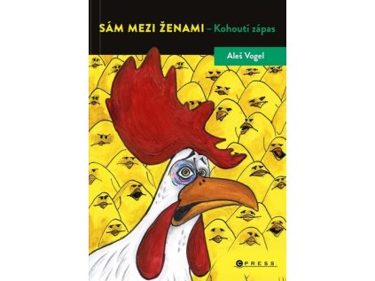 Sám mezi ženami Kohoutí zápas (Stav Nová - lehce poškozená)