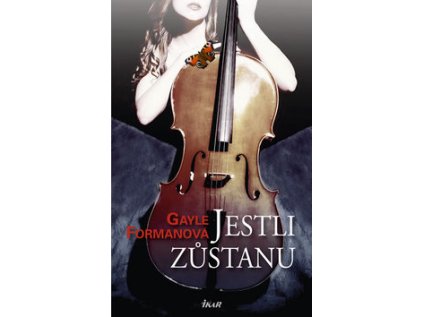 Jestli zůstanu (Stav Nová - lehce poškozená)