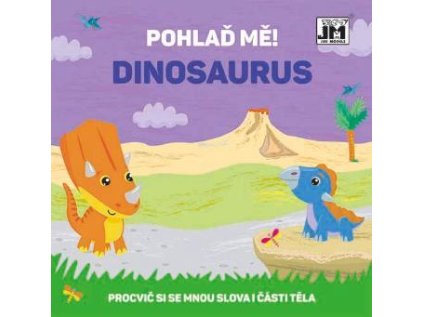 Pohlaď mě! Dinosaurus (Stav Nová)