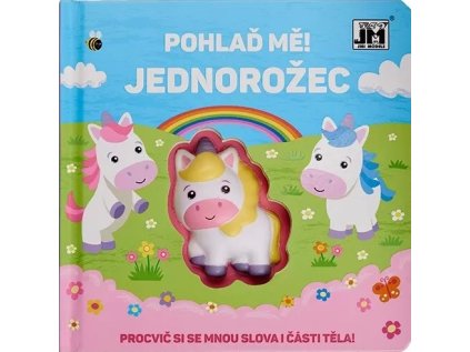 Pohlaď mě! Jednorožec