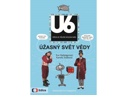 Úžasný svět vědy U6 (Stav Nová - lehce poškozená)