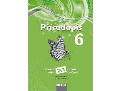 Přírodopis 6 pro ZŠ a VG - Pracovní sešit 2v1 nová generace (Stav Nová - lehce poškozená)