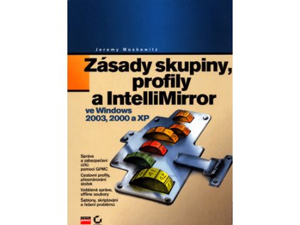 Zásady skupiny, profily a IntelliMirror (Stav Nová - lehce poškozená)