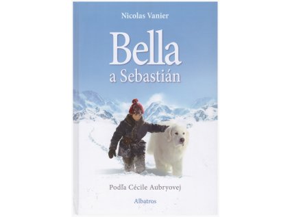 Bella a Sebastián (Stav Nová - lehce poškozená)
