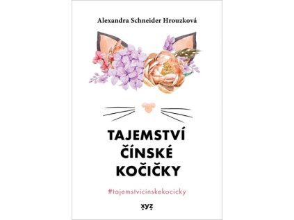 Tajemství čínské kočičky (Stav Nová)