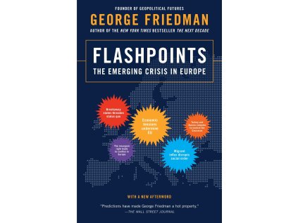 Flashpoints - The emerging crisis in Europe (Stav Nová - lehce poškozená)