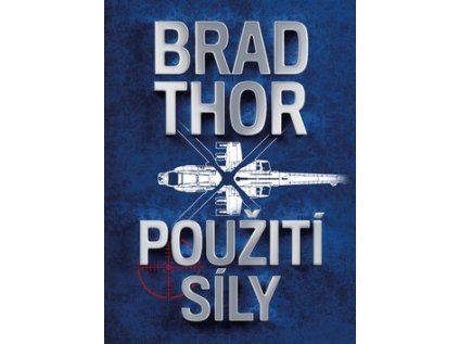 Použití síly (Stav Nová - lehce poškozená)