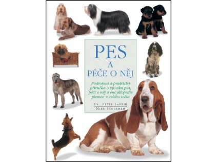 Pes a péče o něj (Stav Nová - lehce poškozená)