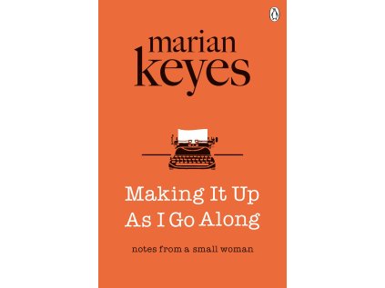 Making It Up As I Go Along (Stav Nová - lehce poškozená)