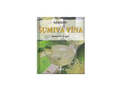 Šumivá vína šampaňské a spol. (Stav Nová - lehce poškozená)