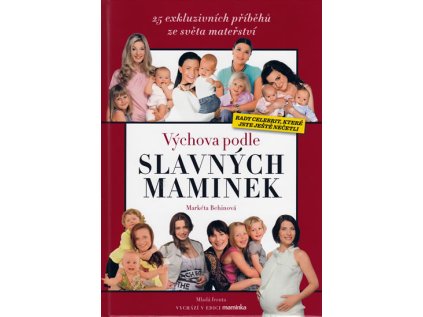 Výchova podle slavných maminek (Stav Nová - lehce poškozená)