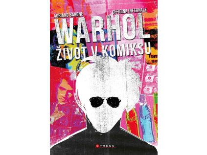 Andy Warhol: Život v komiksu (Stav Nová - lehce poškozená)