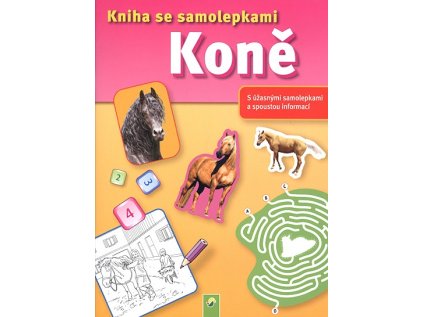 Koně Kniha se samolepkami (Stav Nová)