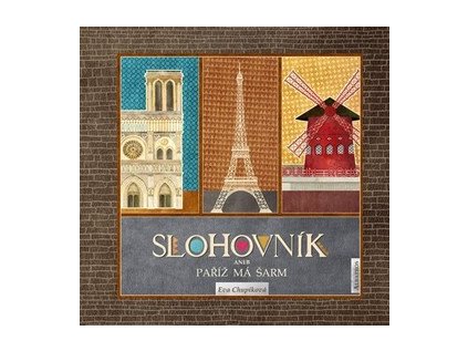 Slohovník aneb Paříž má šarm (Stav Nová - lehce poškozená)