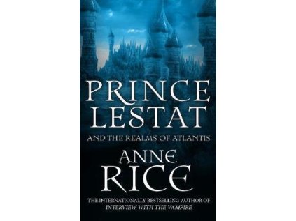 Prince Lestat and the Realms of Atlantis (Stav Nová - lehce poškozená)