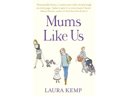 Mums Like Us (Stav Nová - lehce poškozená)
