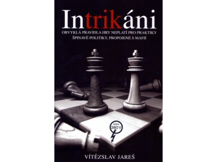 Intrikáni (Stav Nová - lehce poškozená)