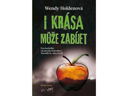 I krása může zabíjet (Stav Nová - lehce poškozená)