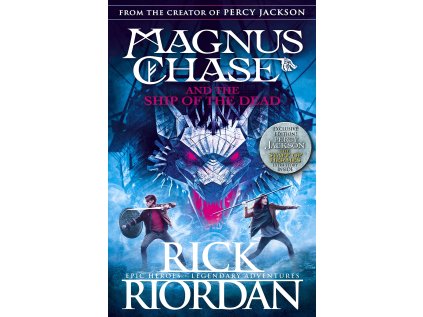 Magnus Chase and the Ship of the Dead (Stav Nová - lehce poškozená)