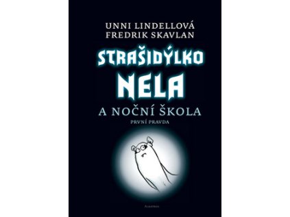 Strašidýlko Nela a Noční škola První pravda (Stav Nová - lehce poškozená)