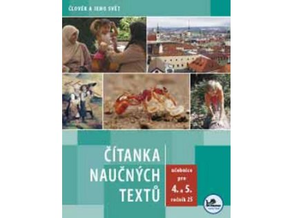 Čítanka naučných textů pro 4. a 5. ročník ZŠ (Stav Nová - lehce poškozená)