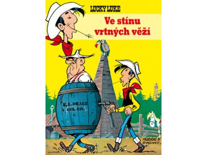Lucky Luke Ve stínu vrtných věží (Stav Nová)