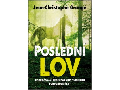 Poslední lov (Stav Nová - lehce poškozená)