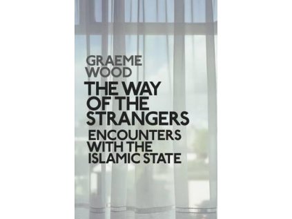 The Way of the Strangers: Encounters wit