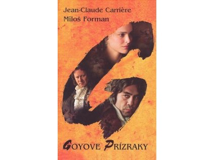 Goyove prízraky (Stav Nová - lehce poškozená)