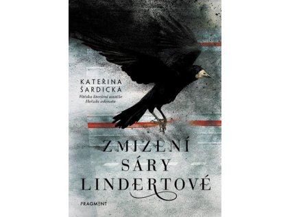 Zmizení Sáry Lindertové (Stav Nová - lehce poškozená)
