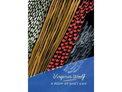 A Room of One´s Own and Three Guineas (Vintage Classics Woolf Series) (Stav Použité zboží - jako nová)