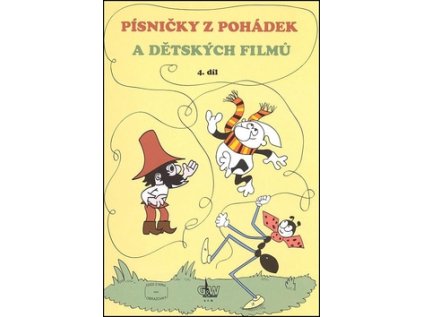Písničky z pohádek a dětských filmů 4. díl (Stav Použité zboží - běžné opotřebení)
