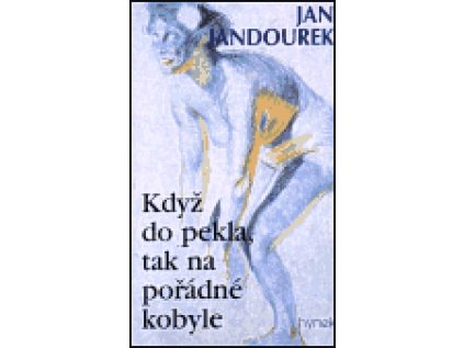 Když do pekla,tak na pořádné (Stav Použité zboží - běžné opotřebení)