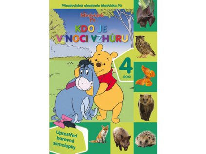 Kdo je v noci vzhůru? Přírodovědná akademie Medvídka Pú (Stav Nová - lehce poškozená)