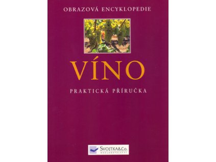 Víno Obrazová encyklopedie (Stav Použité zboží - běžné opotřebení)