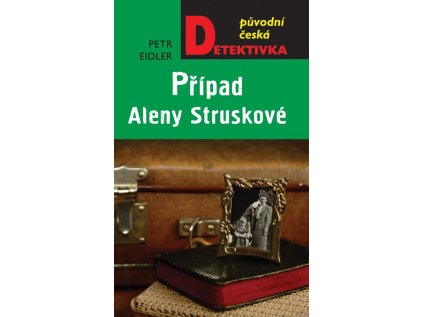 Případ Aleny Struskové (Stav Nová)