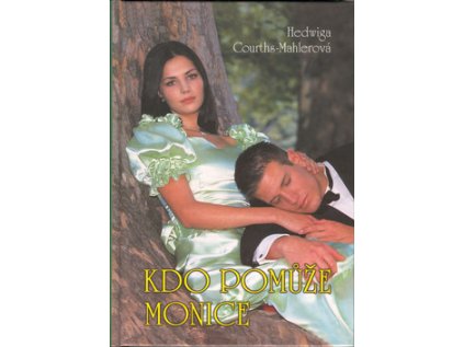 Kdo pomůže Monice (Stav Použité zboží - jako nová)