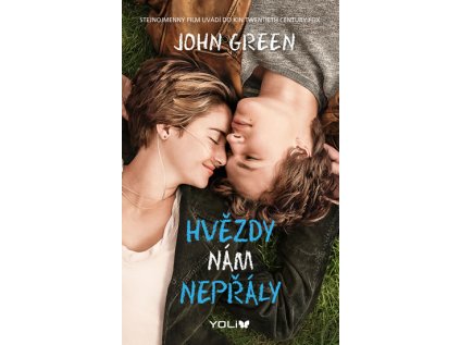 Hvězdy nám nepřály (Stav Použité zboží - jako nová)