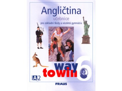 Angličtina 6 pro ZŠ a víceletá gymnázia učebnice (Stav Nová - lehce poškozená)