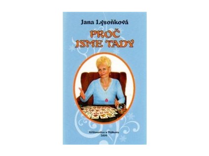 Proč jsme tady (Stav Použité zboží - běžné opotřebení)