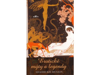 Erotické mýty a legendy (Stav Použité zboží - jako nová)