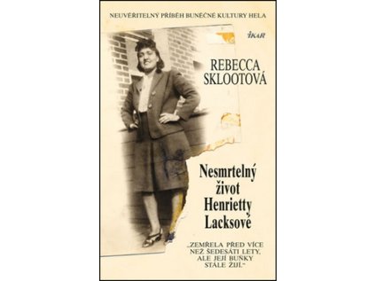 Nesmrtelný život Henrietty Lacksové (Stav Použité zboží - běžné opotřebení)