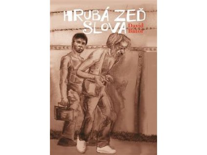Hrubá zeď slova (Stav Nová - lehce poškozená)