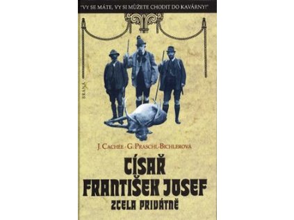 Císař František Josef z.p.