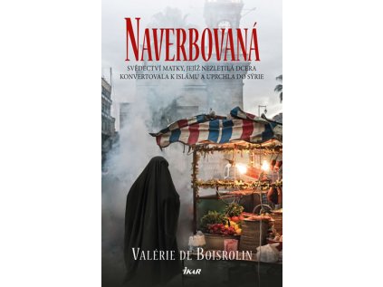 Naverbovaná (Stav Nová - lehce poškozená)