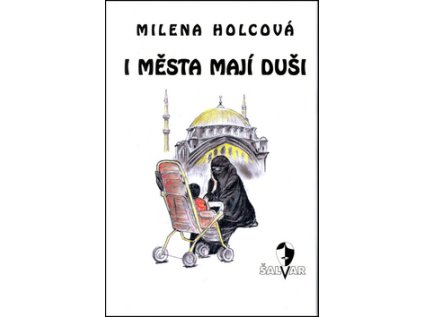 I města mají duši (2.vydání) (Stav Nová - lehce poškozená)