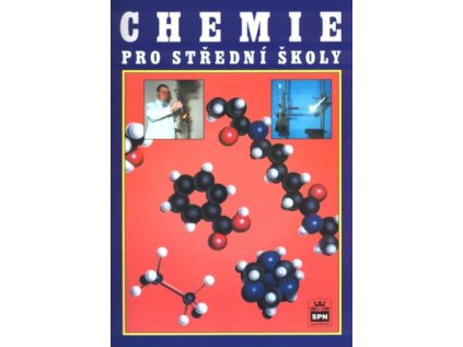 Chemie pro střední školy (Stav Použité zboží - běžné opotřebení)