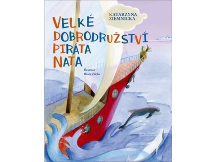 Velké dobrodružství piráta Nata (Stav Použité zboží - jako nová)